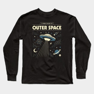 A Fool's guide to Outer Space Long Sleeve T-Shirt